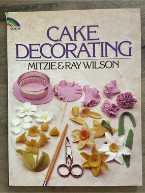 Cake Decorating (Rainbow Books) by Ray Wilson, Mitzie; Wilson